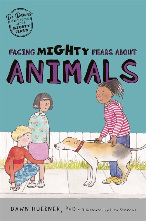Facing Mighty Fears About Animals - ABC School Supplies