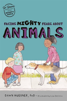 Facing Mighty Fears About Animals - ABC School Supplies