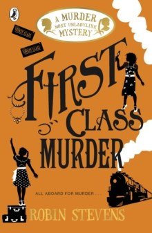First Class Murder - ABC School Supplies