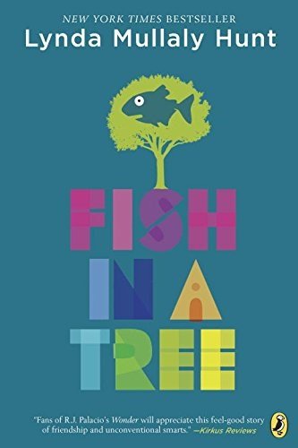 Fish In A Tree By Lynda Mullaly Hunt - ABC School Supplies