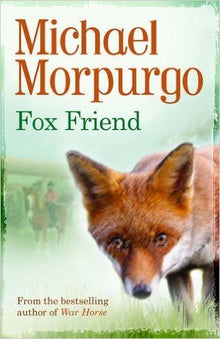 Fox Friend By Michael Morpurgo - ABC School Supplies