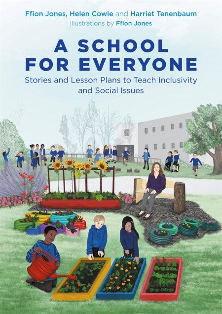 A School For Everyone: Stories & Lesson Plans To Teach Inclusivity & Social Issues