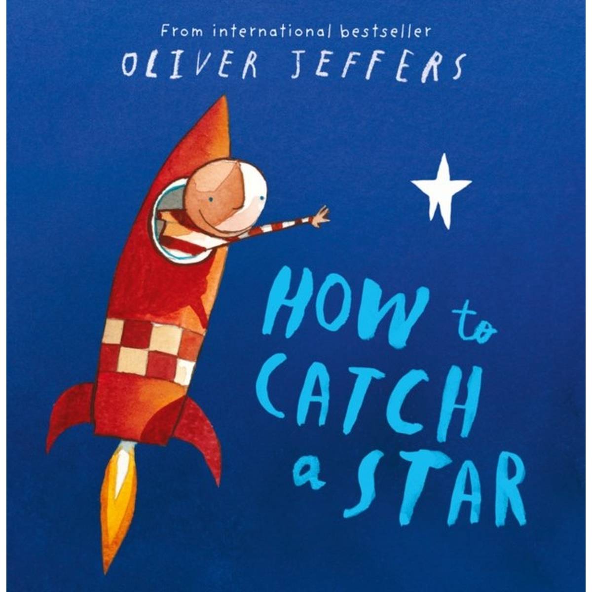 How To Catch A Star By Oliver Jeffers - ABC School Supplies