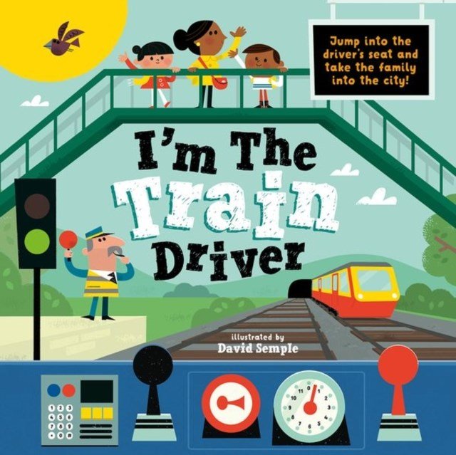 I'M The Train Driver - ABC School Supplies