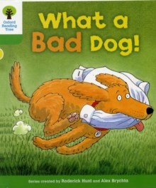 Oxford Reading Tree Biff, Chip & Kipper Stories Level 2 What A Bad Dog New