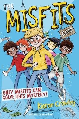 The Misfits Club By Kieran Crowley
