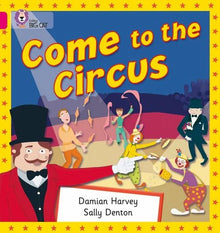 **Big Cat Pink 1B Come To The Circus Non Fiction