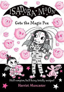 Isadora Moon gets the Magic Pox - ABC School Supplies