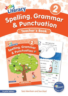Jolly Literacy: Spelling, Grammar and Punctuation, Teacher's Book 2 (Print Letters) - ABC School Supplies