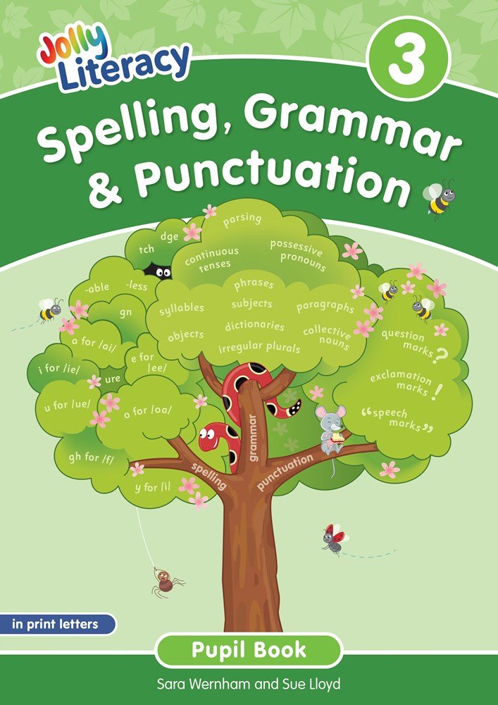 Jolly Literacy: Spelling, Grammar & Punctuation Pupil Book 3 in Print Letters - ABC School Supplies
