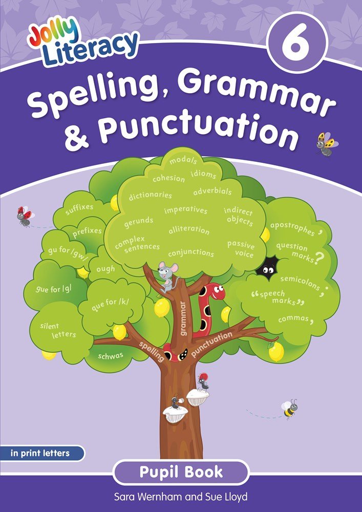 Jolly Literacy: Spelling, Grammar & Punctuation Pupil Book 6 in Print Letters - ABC School Supplies