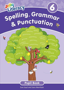 Jolly Literacy: Spelling, Grammar & Punctuation Pupil Book 6 (Precursive letters) - ABC School Supplies