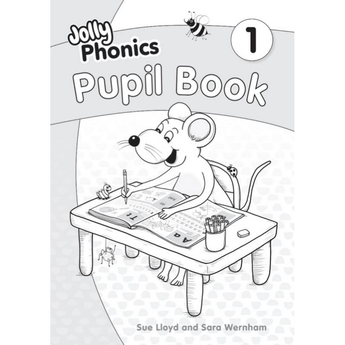 Jolly Phonics Pupil Book 1 (Black & White) New Ed - ABC School Supplies