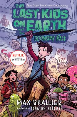 Last Kids on Earth and the Doomsday Race - ABC School Supplies