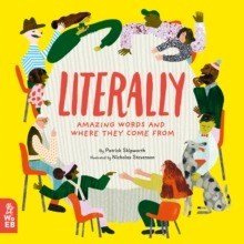 Literally: Amazing Words and Where They Come From - ABC School Supplies