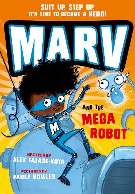 Marv and the Mega Robot: from the multi - award nominated Marv series - ABC School Supplies