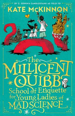 Millicent Quibb School of Etiquette for Young Ladies of Mad Science - ABC School Supplies