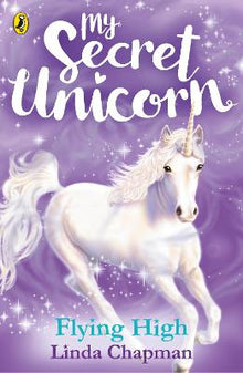 My Secret Unicorn: Flying High - ABC School Supplies