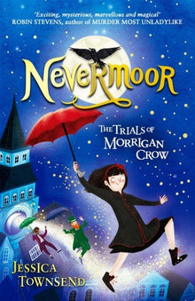 Nevermoor : The Trials Of Morrigan Crow Book 1 - ABC School Supplies