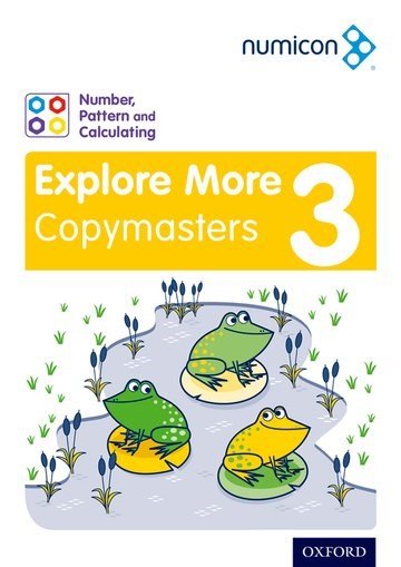 Numicon: Number, Pattern And Calculating 3 Explore More Copymasters - ABC School Supplies