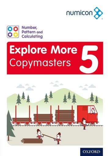 Numicon: Number, Pattern And Calculating 5 Explore More Copymasters - ABC School Supplies