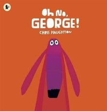 Oh No! George! - ABC School Supplies