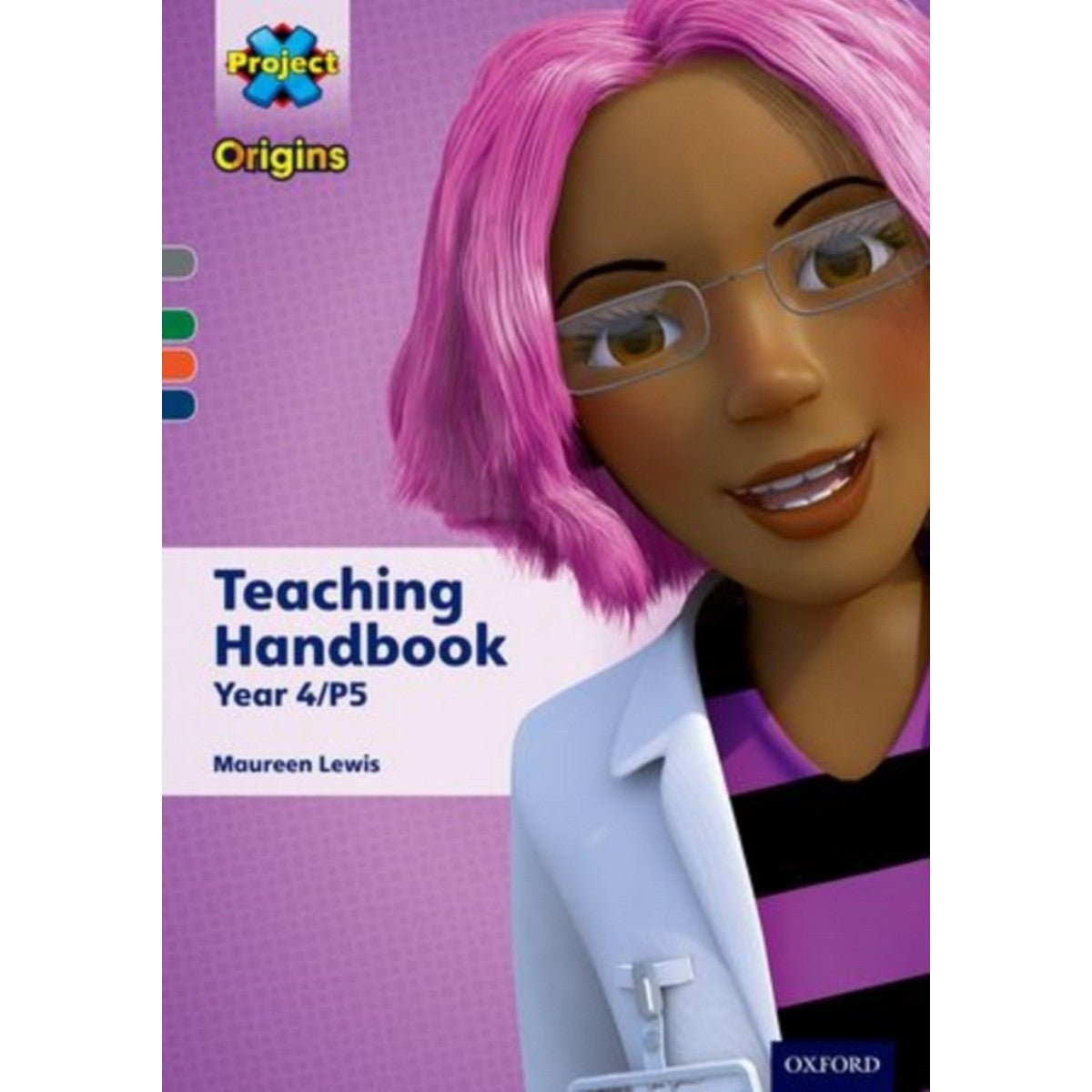 Oxford Project X Origins Year 4 Teachers Bk - ABC School Supplies
