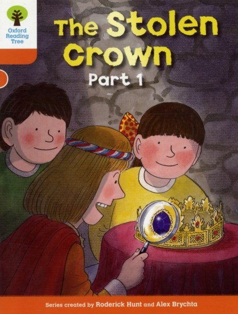 Oxford Reading Tree Biff, Chip & Kipper Stories More B Level 6 Stolen Crown P1 - ABC School Supplies