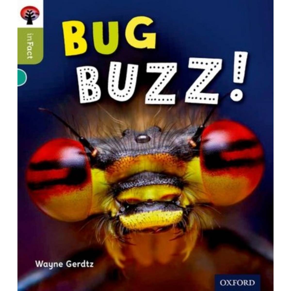 Oxford Reading Tree Infact Level 7 Bug Buzz - ABC School Supplies