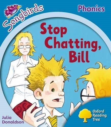 Oxford Reading Tree Songbirds More Level 3 - Stop Chatting, Bill - ABC School Supplies