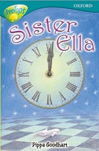 Oxford Reading Tree: Stage 16: Treetops Stories: Sister Ella - ABC School Supplies