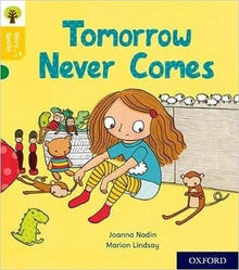 Oxford Reading Tree Story Sparks Level 5 Tomorrow Never Comes - ABC School Supplies