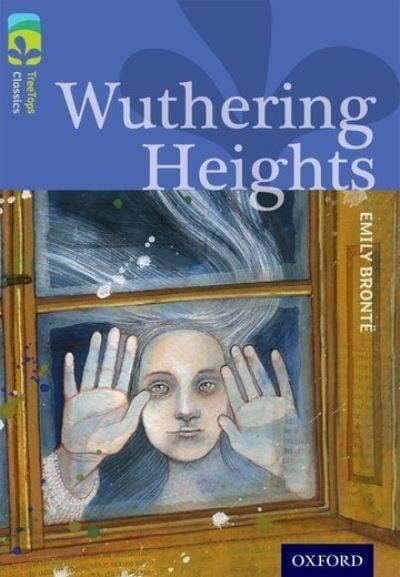 Oxford Reading Tree Treetops Classics Level 17 Wuthering Heights N/E - ABC School Supplies