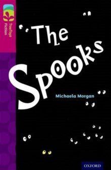 Oxford Reading Tree Treetops Fiction Level 10 The Spooks N/E - ABC School Supplies