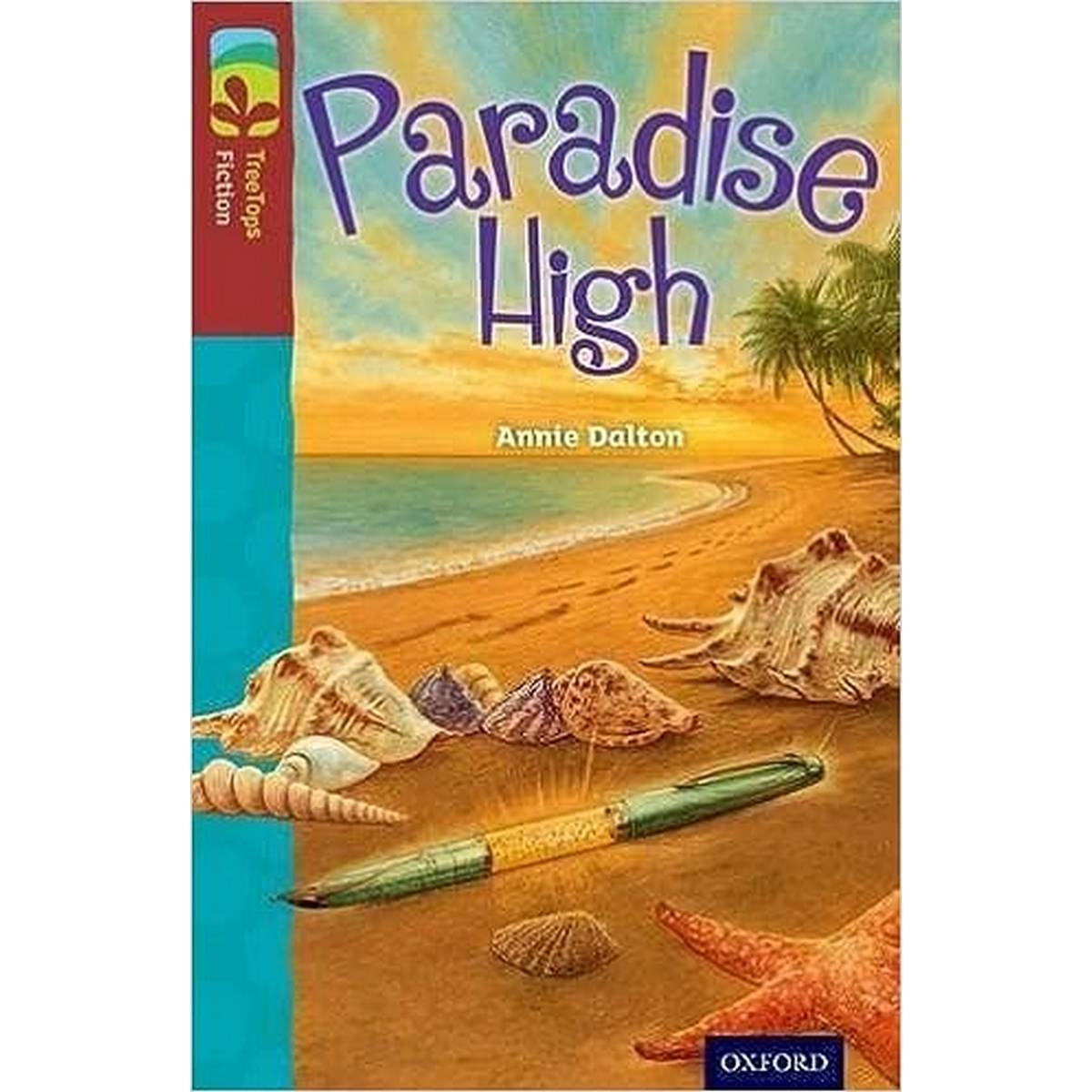 Oxford Reading Tree Treetops Fiction Level 15 Paradise High N/E - ABC School Supplies
