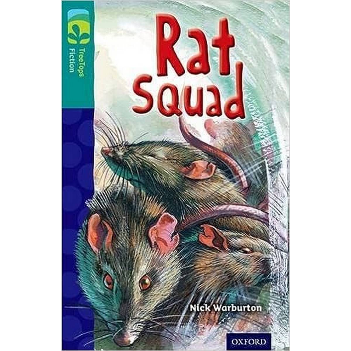 Oxford Reading Tree Treetops Fiction More A Level 16 Rat Squad N/E - ABC School Supplies