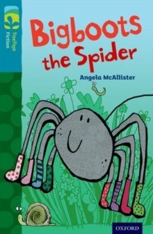 Oxford Reading Tree Treetops Fiction More A Level 9 Bigboots Spider - ABC School Supplies