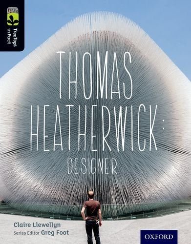Oxford Reading Tree Treetops Infact Level 20 Thomas Heatherwick : Designer - ABC School Supplies