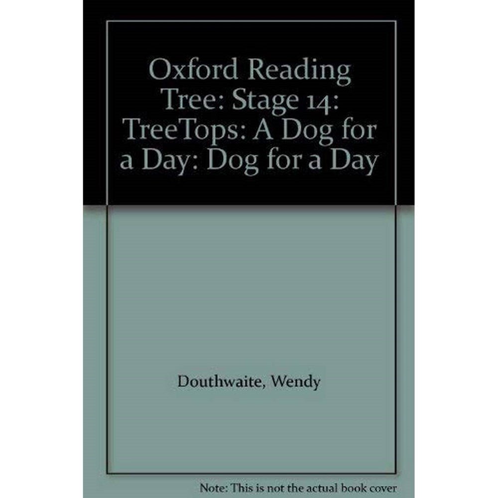 Oxford Reading Tree Treetops Stage 14 : A Dog For A Day - ABC School Supplies