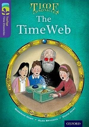 Oxford Reading Tree Treetops Time Chronicles: Level 11: The Timeweb - ABC School Supplies