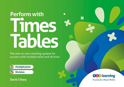 Perform With Times Tables: The One-To-One Coaching System For Success With Multiplication And Division - ABC School Supplies