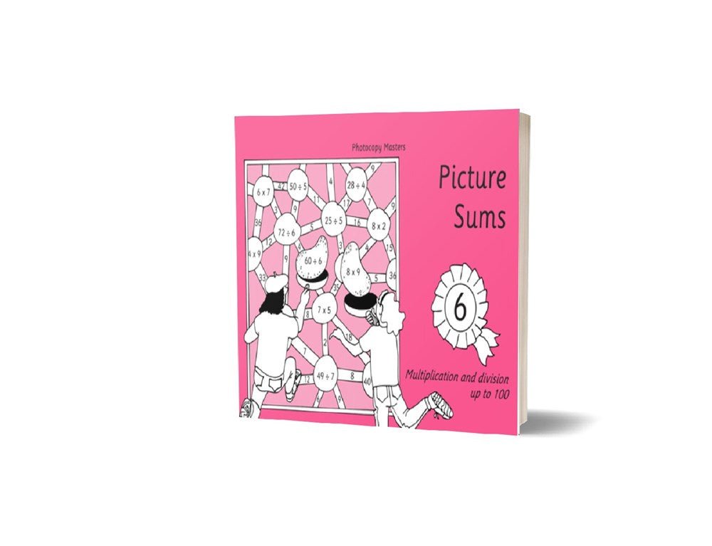 Picture Sums: Book 6: Multiplication and Division Up to 100 - ABC School Supplies
