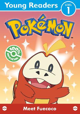 Pokemon Young Readers Level 1: Meet Fuecoco - ABC School Supplies