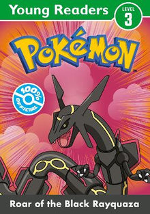 Pokemon Young Readers Level 3: Roar of the Black Rayquaza - ABC School Supplies