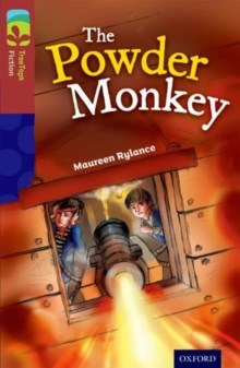Oxford Reading Tree Treetops  Fiction Level 15 The Powder Monkey N/E