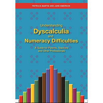 Understanding Dyscalculia and Numeracy Difficulties