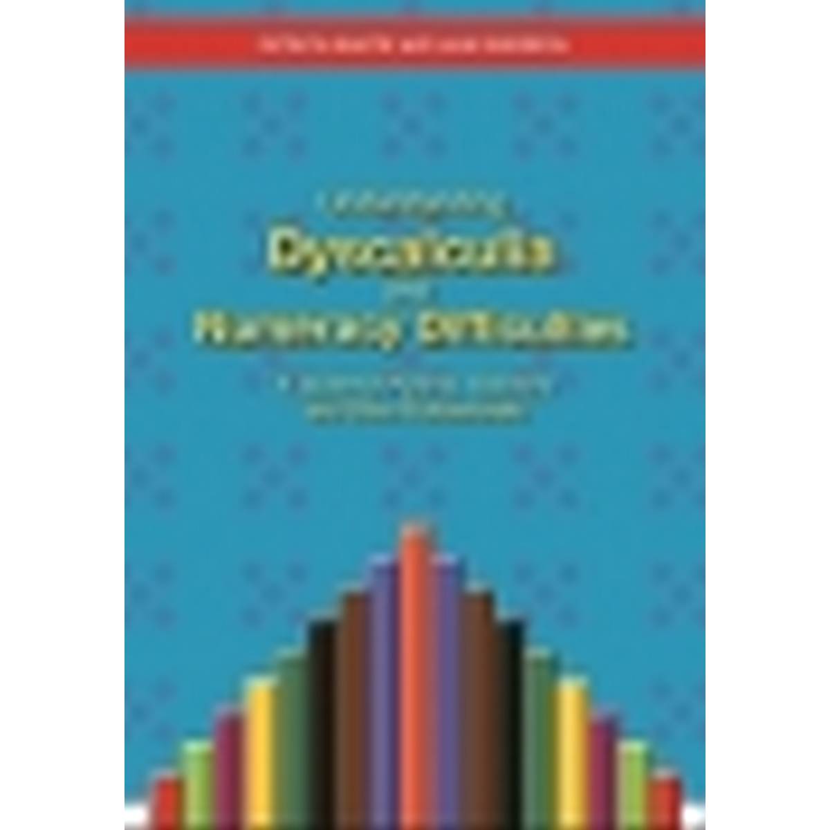 Understanding Dyscalculia and Numeracy Difficulties