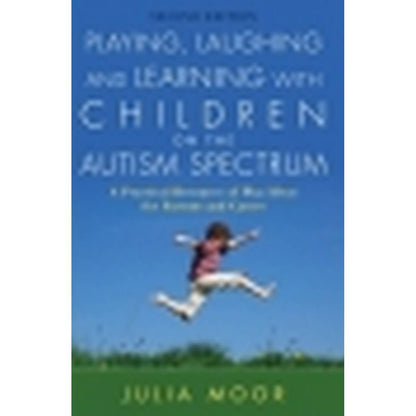 Playing, Laughing and Learning with Children on the Autism Spectrum