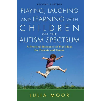Playing, Laughing and Learning with Children on the Autism Spectrum