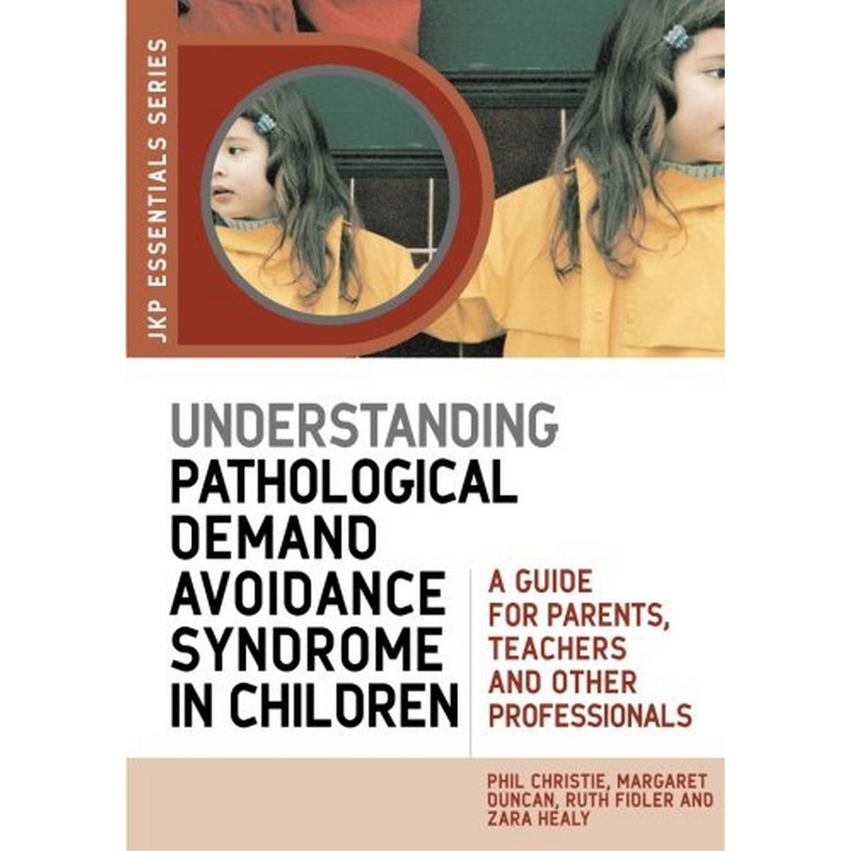 Understanding Pathological Demand Avoidance Syndrome in Children